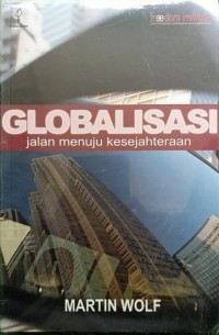 Image of Globalisasi Jalan menuju kesejahteraan